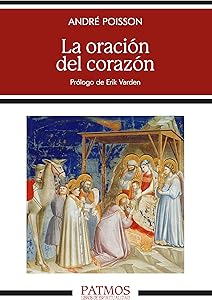La oración del corazón (Patmos nº 325) Versión Kindle