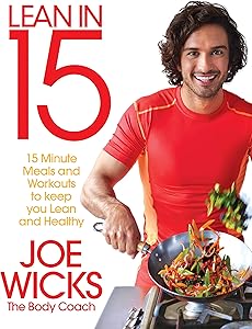 Lean in 15 - The Shift Plan: 15 Minute Protein-rich Meals and Workouts to Keep