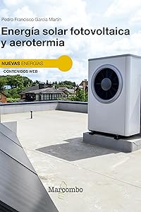 Energía solar fotovoltaica y aerotermia: La guia ULTIMATE para ahorrar 50% 1 Energía solar fotovoltaica y aerotermia: La guia ULTIMATE para ahorrar 50%